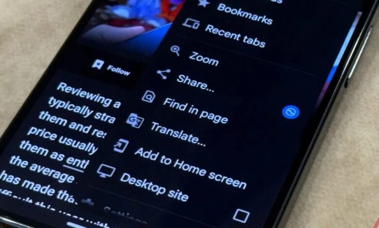 يستعير Chrome لنظام Android ميزة عبقرية من نظيره على سطح المكتب